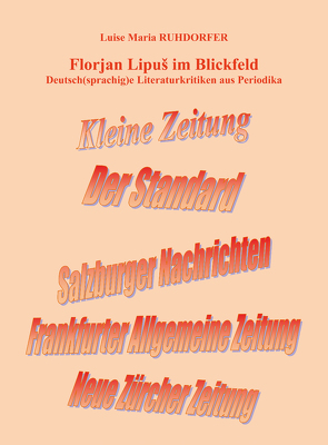 Florjan Lipuš im Blickfeld von Ruhdorfer,  Luise M