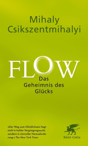 Flow. Das Geheimnis des Glücks von Charpentier,  Annette, Csikszentmihalyi,  Mihaly
