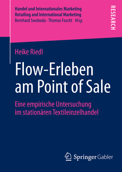 Flow-Erleben am Point of Sale von Riedl,  Heike