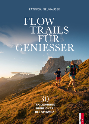Flow Trails Für Geniesser von Neuhauser,  Patricia