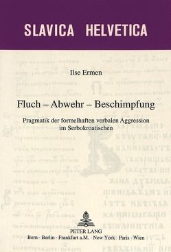 Fluch – Abwehr – Beschimpfung von Ermen,  Ilse