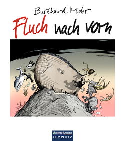 Fluch nach vorn von Mohr,  Burkhard