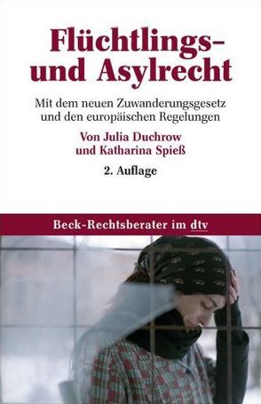 Flüchltlings- und Asylrecht von Duchrow,  Julia, Spiess,  Katharina