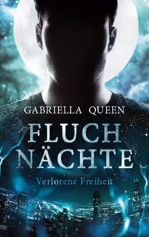 Fluchnächte von Queen,  Gabriella