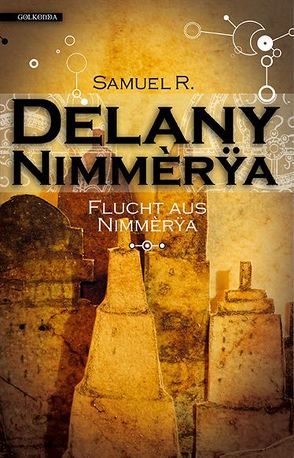Flucht aus Nimmèrÿa von Delany,  Samuel R., Nagula,  Michael