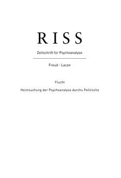 Flucht. Heimsuchung der Psychoanalyse durchs Politische von Gottlob,  Susanne, Pazzini,  Karl-Josef, Seidel,  Marc Philip, Widmer,  Peter