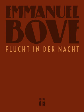 Flucht in der Nacht von Bove,  Emmanuel, Laux,  Thomas