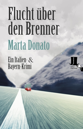 Flucht über den Brenner von Donato,  Marta