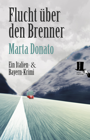 Flucht über den Brenner von Donato,  Marta