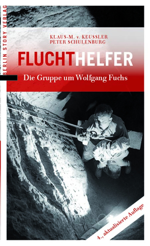 Fluchthelfer von Keussler,  Klaus-M. von, Schulenburg,  Peter