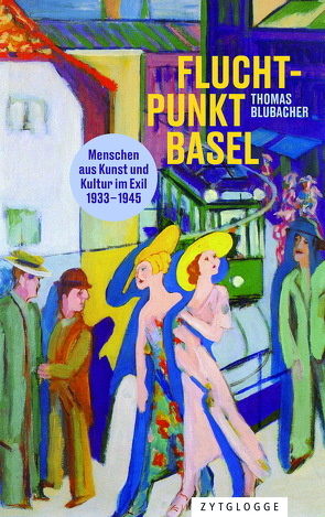 Fluchtpunkt Basel von Blubacher,  Thomas