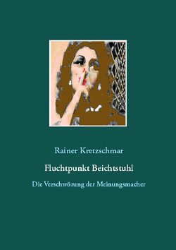 Fluchtpunkt Beichtstuhl von Kretzschmar,  Rainer