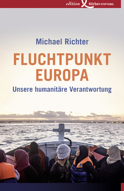 Fluchtpunkt Europa von Richter,  Michael