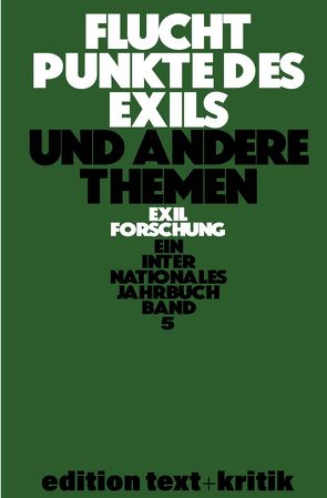 Fluchtpunkte des Exils und andere Themen von et al., Koebner,  Thomas