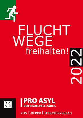 Fluchtwege freihalten! 2022