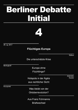 Flüchtiges Europa von Berlinghoff,  Marcel, Berriane,  Johana, Busch,  Ulrich, Crome,  Erhard, Fühmann,  Franz, Hedeler,  Wladislaw, Hoffmann,  Sophia, Hölzer,  Volker,  Quaas,  Georg, Karakayali,  Serhat, Klein,  Adrian, Kuczynski,  Thomas, Michael,  Christoph M., Nestler,  Robert, Ritschel,  Gregor, Söllner,  Alfons, Thietz,  Kirsten, Tiesler,  Nina Clara, Ziebritzki,  Catharina