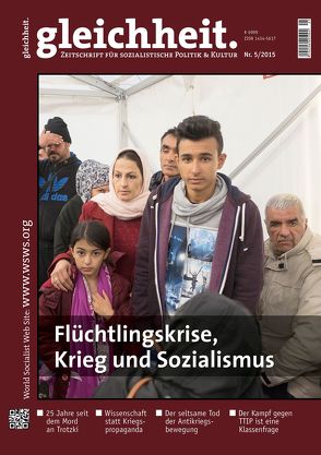 Flüchtlingskrise, Krieg und Sozialismus von Schwarz,  Peter