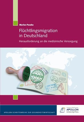 Flüchtlingsmigration in Deutschland von Peseke,  Marlen