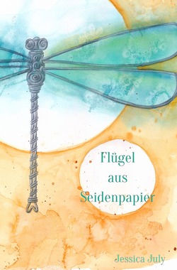 Flügel aus Seidenpapier von July,  Jessica