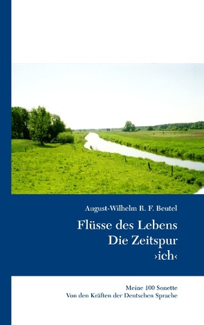 Flüsse des Lebens von Beutel,  August-Wilhelm R. F.