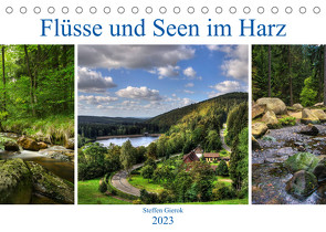 Flüsse und Seen im Harz (Tischkalender 2023 DIN A5 quer) von Gierok,  Steffen