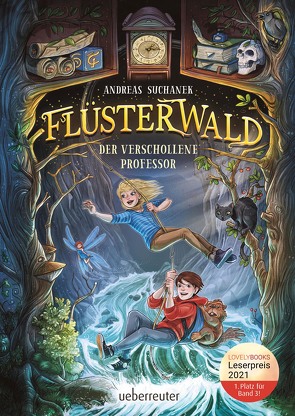 Flüsterwald – Der verschollene Professor (Flüsterwald, Staffel I, Bd. 2) von Grubing,  Timo, Suchanek,  Andreas