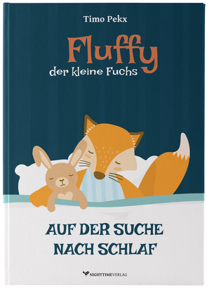 Fluffy, der kleine Fuchs von Horak,  Christoph, Pekx,  Timo