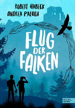 Flug der Falken (Band 2) von Habeck,  Robert, Paluch,  Andrea