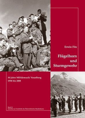 Flügelhorn und Sturmgewehr von Fitz,  Erwin