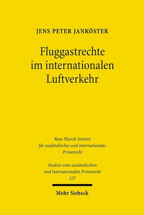 Fluggastrechte im internationalen Luftverkehr von Janköster,  Jens P.