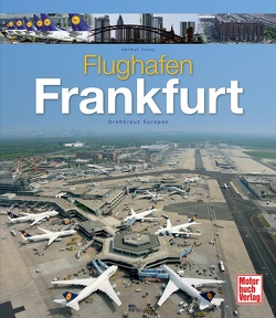 Flughafen Frankfurt von Trunz,  Helmut