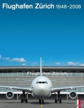 Flughafen Zürich von Bauer,  Joachim, Loosli,  Werner, Wagenbach,  Jörn