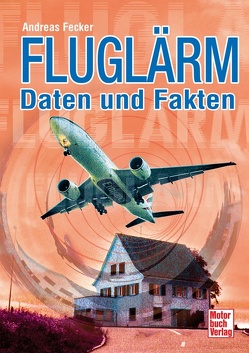 Fluglärm von Fecker,  Andreas
