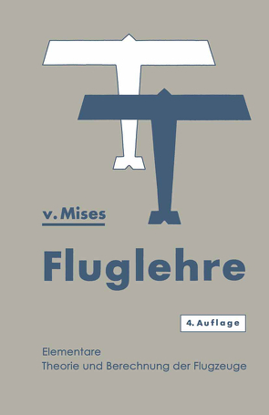 Fluglehre von Von Mises,  Richard