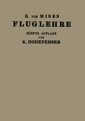 Fluglehre von Hohenemser,  Kurt, Mises,  R.v.