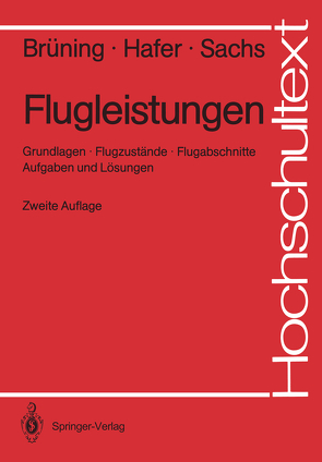 Flugleistungen von Brüning,  Gerhard, Hafer,  Xaver, Sachs,  Gottfried