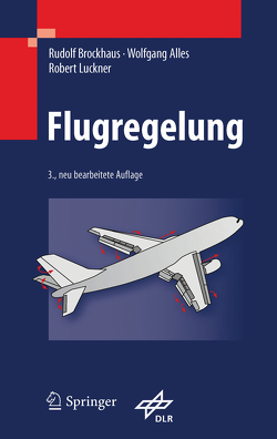 Flugregelung von Alles,  Wolfgang, Brockhaus,  Rudolf, Luckner,  Robert
