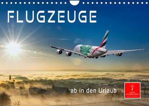 Flugzeuge – ab in den Urlaub (Wandkalender 2023 DIN A4 quer) von Roder,  Peter