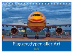 Flugzeuge aller Art (Tischkalender 2024 DIN A5 quer), CALVENDO Monatskalender von Merz,  Matthias
