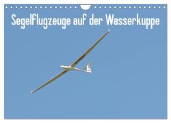 Flugzeuge auf der Wasserkuppe 2024 (Wandkalender 2024 DIN A4 quer), CALVENDO Monatskalender von Wesch,  Friedrich