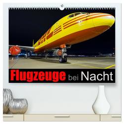 Flugzeuge bei Nacht (hochwertiger Premium Wandkalender 2024 DIN A2 quer), Kunstdruck in Hochglanz von Philipp,  Daniel