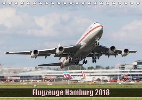 Flugzeuge Hamburg 2018 (Tischkalender 2018 DIN A5 quer) von Lietzke,  Tobias