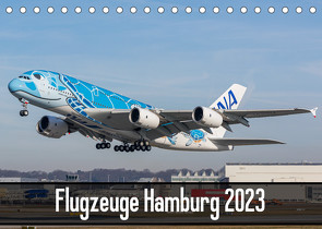 Flugzeuge Hamburg 2023 (Tischkalender 2023 DIN A5 quer) von Lietzke,  Tobias