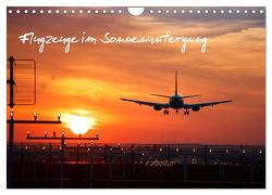 Flugzeuge im Sonnenuntergang (Wandkalender 2024 DIN A4 quer), CALVENDO Monatskalender von Gräbner,  Holger