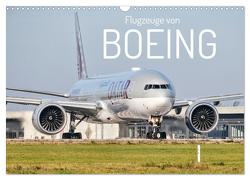 Flugzeuge von Boeing (Wandkalender 2024 DIN A3 quer), CALVENDO Monatskalender von Otto,  Jakob