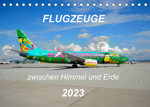 Flugzeuge zwischen Himmel und Erde (Tischkalender 2023 DIN A5 quer) von Merz,  Matthias