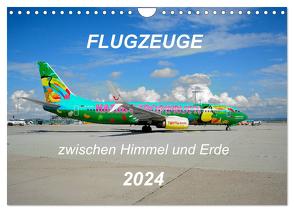 Flugzeuge zwischen Himmel und Erde (Wandkalender 2024 DIN A4 quer), CALVENDO Monatskalender von Merz,  Matthias