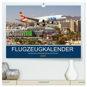 Flugzeugkalender – die besten Flugzeugbilder aus aller Welt (hochwertiger Premium Wandkalender 2024 DIN A2 quer), Kunstdruck in Hochglanz von Mainka,  Markus