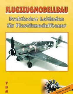 Flugzeugmodellbau von Gasch,  Manuel, Lauer,  Jaime