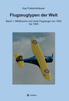 Flugzeugtypen der Welt von Friebertshäuser,  Kay